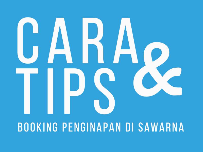 Tips dan Cara Booking Penginapan Sawarna